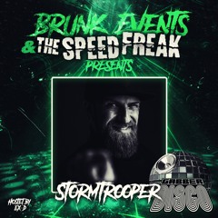 BrunkEvents & The Speed Freak Presents GabberDisco Podcast Hosted By EX - D #2 By Stormtrooper