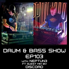Drum & Bass Show Ep103 ft. Guest Mix from Discord (12/1/24)