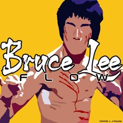 Bruce Lee Flow (ft. WANG & J-Dizzle)