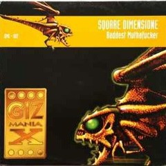 Square Dimensione - Baddest Mothafucker (Buzzy's Anthem Mix)