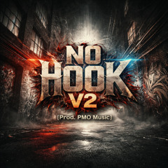 No Hook V2 [Prod. PMO Music]