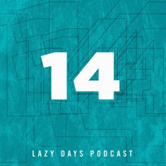 Lazy Days Podcast 14 /// Fred Everything, September 2010