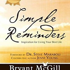 Read online Simple Reminders: Inspiration for Living Your Best Life by  Bryant McGill,Jenni Young Mc