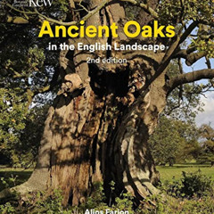[FREE] EBOOK 📄 Ancient Oaks in the English Landscape by  Aljos Farjon [EBOOK EPUB KI