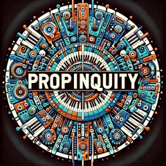 Propinquity 2