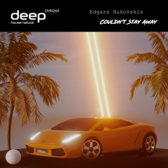 Edgars Bukovskis - Couldn't Stay Away (Original Mix) DHN264