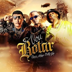 VOU BOTAR - Vigaz, DJ Skype, MC GW