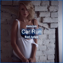 Bad Judge -  Car Run [ Car Music & G-House Music]