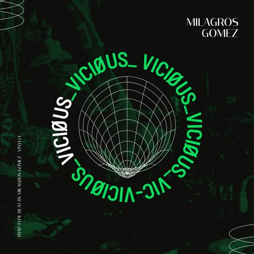 VICIØUS - Milagros Gomez