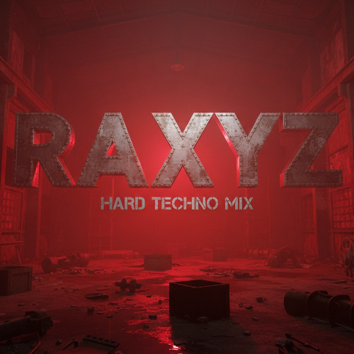 RAXYZ ||HARD TECHNO MIX 2025||