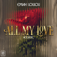 All My Love (Acoustic)