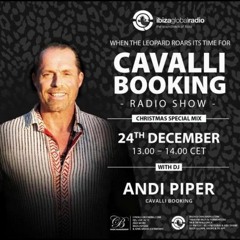 Cavalli Booking Radio Show - ANDI PIPER - 029 - IBIZA GLOBAL RADIO