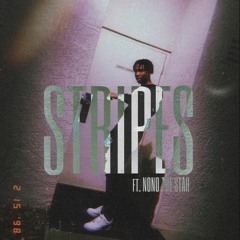STRIPES ft. NONO THE STAR (prod. ruins)
