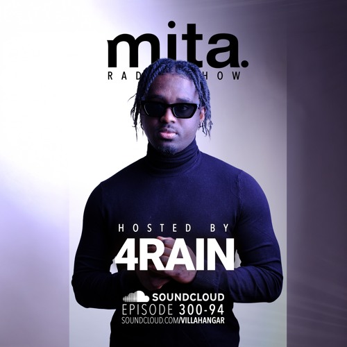 #MUSICINTHEAIR [300 - 94] w/ 4RAIN
