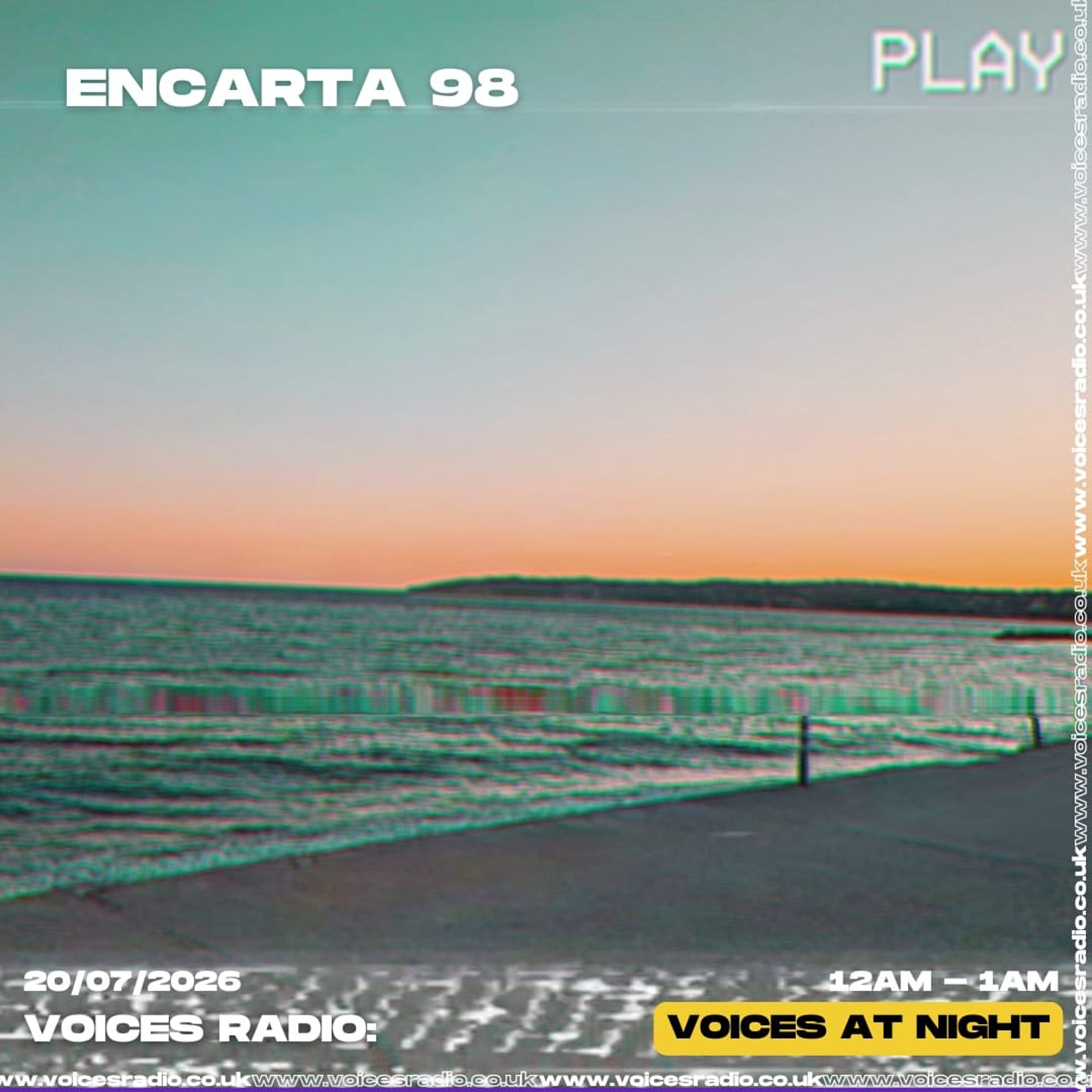 Encarta - 20/07/26 - [Voices Radio]
