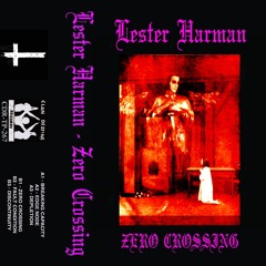 LESTER HARMAN - ZERO CROSSING