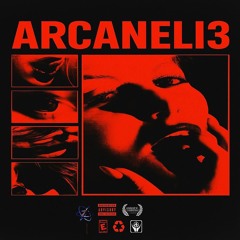 ARCANELI3 mixtape (sick st)