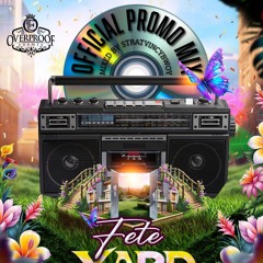 Feteyard Official Promo Mix - @StratVincyBwoy