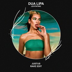 Dua Lipa - Levitating (Justus Rave Edit) [FREE DOWNLOAD] Supported by W&W!