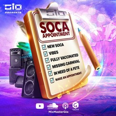 The Soca Appointment Mixtape 2022!
