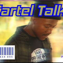 Cartel Talk Freestyle ( Mixed By. SWANE ).mp3