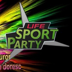 Life Sport Party super dance music selections