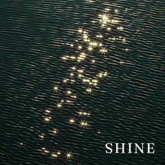 Shine