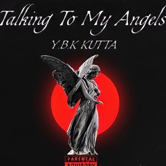 TALKING TO MY ANGELS(Prod. Avanto)