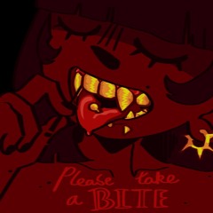 PLEASE TAKE A BITE