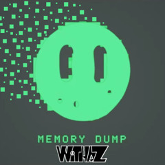 WithaZ - Memory Dump
