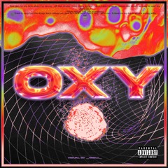 oxy (prod. jvcxb x medhvt)