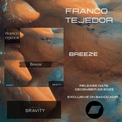 Franco Tejedor - Breeze (Summer Mix) Preview