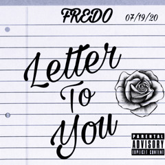 Fredo-Letter to You