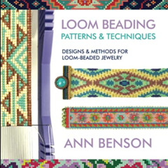 [ACCESS] EBOOK 🖌️ Loom Beading Patterns & Techniques: Patterns, techniques, finishin