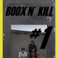 Boox N`Kill Mixtape #1