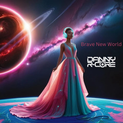 BIN FIN - BRAVE NEW WORLD - DANNY R-CORE REMIX (sample)