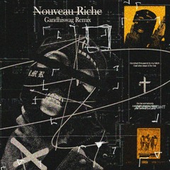 RMR Nouveau Riche - Gandhiswag Remix (tech house remix)