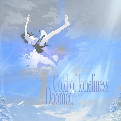 Cold of loneliness