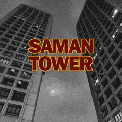 SAMAN TOWER