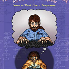 [Free] PDF 📧 Visual Basic and Algorithmic Thinking for the Complete Beginner (2nd Ed