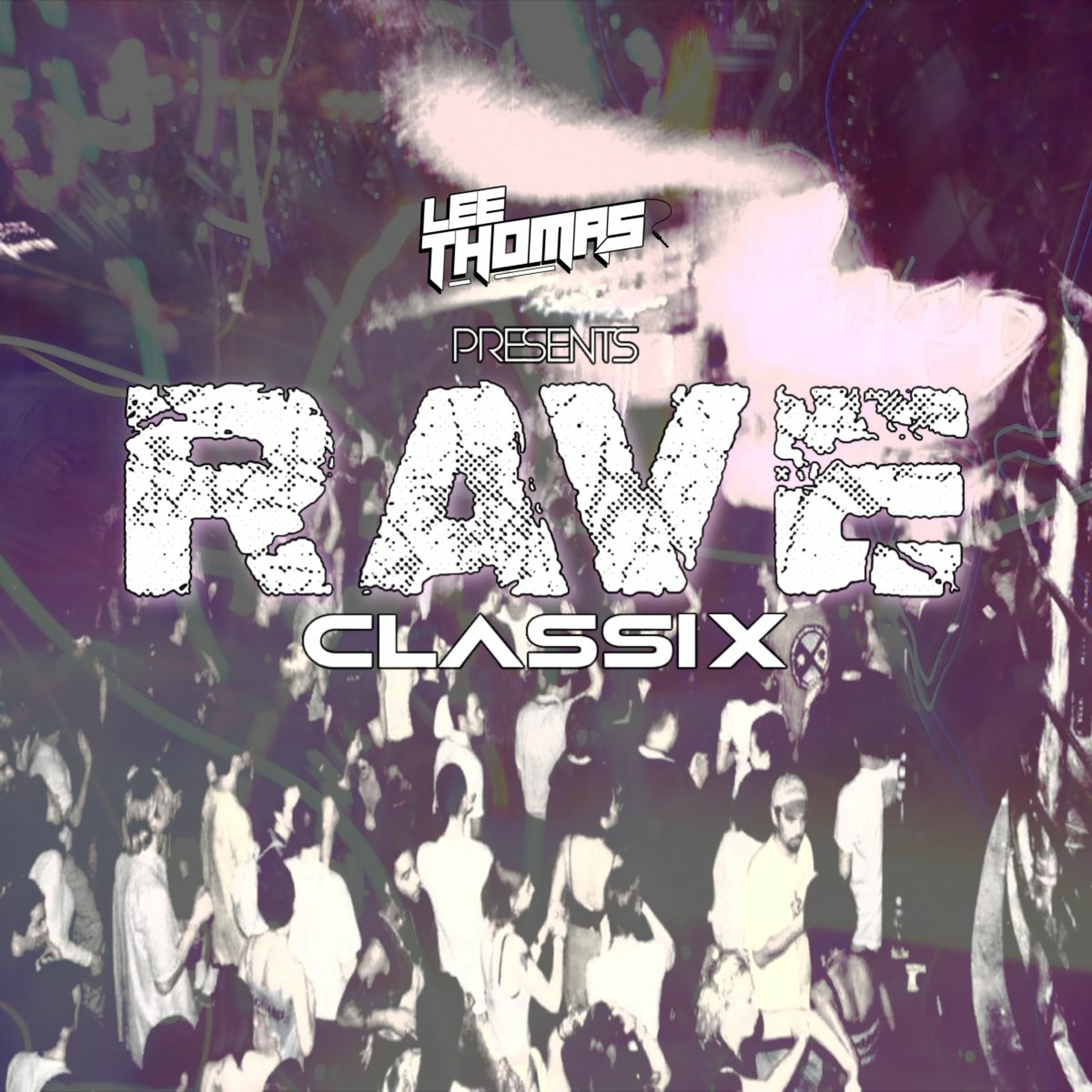 RAVE CLASSIX VOLUME 1 (Recorded Live on Fusion Radio UK) episode artwork