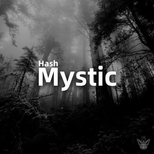 Hash - Mystic [Argofox Release]