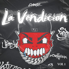 La Vendicion Vol.1 |  FREE Mashup Pack | DaniZ