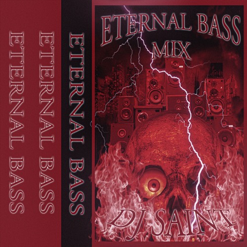 Eternal Bass Mix (snip)