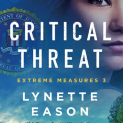 DOWNLOAD PDF 📨 Critical Threat: (An FBI Suspense Thriller and Action-Filled Crime Fi