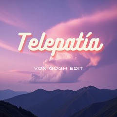 Telepatía - Kali Uchis (Von Gögh Edit)