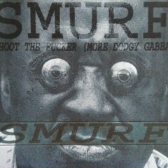 DJ Smurf - Shoot the Fucker (1998)