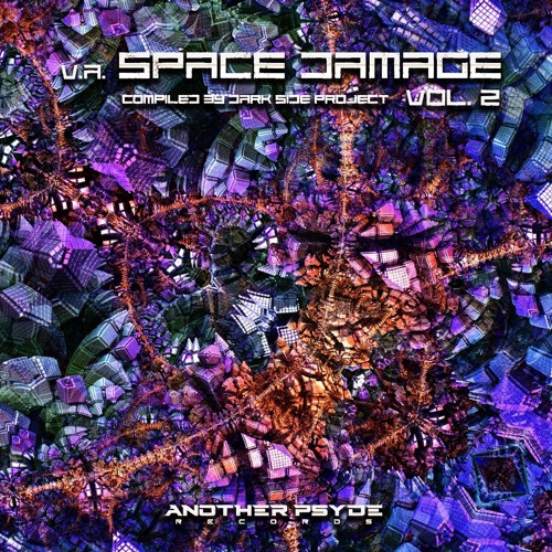 VA - Space Damage: Volume 2 - Compiled by Dark Side Project (demo mix) OUT 5th FEB 2022