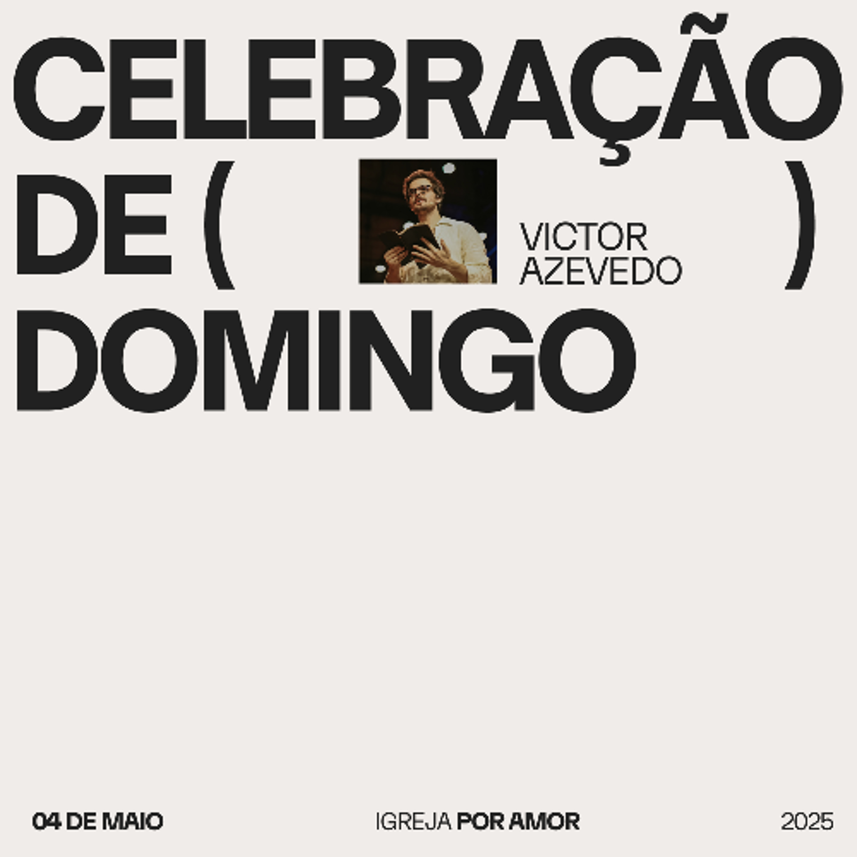 Celebração de Domingo | Igreja Por Amor | Victor Azevedo  | 04 de Maio de 2025 episode artwork