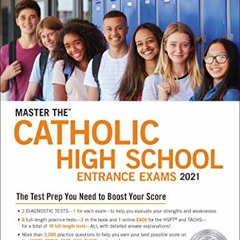 VIEW EBOOK 📬 Master the Catholic High School Entrance Exams 2021 by  Peterson's [PDF